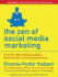 The Zen of Social Media Marketing: an Easier Way to Build Credibility, Generate Buzz, and Increase Revenue (Audio Cd)