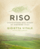 Riso: Undiscovered Rice Dishes of Northern Italy