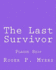 The Last Survivor: Plague Ship