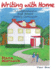 Writing with Home: High School Writing Projects: Year One