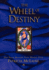 The Wheel of Destiny: the Tarot Reveals Your Master Plan (Llewellyn's New Age Tarot Series)