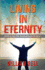 Living In Eternity: Christ In You The Hope of Glory