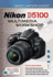 Nikon D5100 Multimedia Workshop (Magic Lantern Guides)