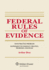 Federal Rules of Evidence, With Practice Problems: Supplement to Evidence: Practice, Problems and Rules
