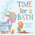 Time for a Bath (Volume 3) (Snuggle Time Stories)