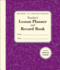Teacher's Lesson Planner and Record Book