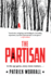 The Partisan: a Spy Thriller