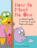 How to Meet No One: an Introvert's Guide to Surviving a World Filled With People