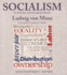 Socialism: an Economic and Sociological Analysis