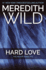 Hard Love: the Hacker Series #5 (Hacker, 5)