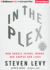 In the Plex: How Google Thinks, Works, and Shapes Our Lives