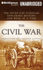 The Civil War: Exploring History One Week at a Time (the Seven-Day Scholar)