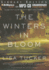 The Winters in Bloom: a Novel