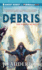 Debris (the Veiled Worlds Series)