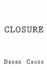 Closure