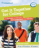 Get It Together for College: a Planner to Help You Get Organized and Get in