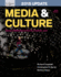Media and Culture With 2015 Update: an Introduction to Mass Communication