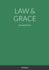 Law & Grace: Expanded Version