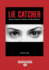 Lie Catcher: Become a Human Lie Detector in Under 60 Minutes