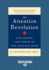 The Attention Revolution: Unlocking the Power of the Focused Mind