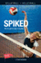 Spiked (Lorimer Sports Stories)