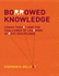 Borrowed Knowledge: Chaos Theory and the Challenge of Learning Across Disciplines
