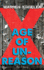 Age of Unreason: the X Gang (the X Gang, 3)
