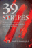 39 Stripes: 39 Men's Devotionals to Strip Away Every Man's Flesh-One Stripe at a Time