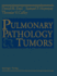 Pulmonary Pathology -- Tumors