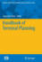 Handbook of Terminal Planning (Operations Research/Computer Science Interfaces Series)