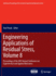 Engineering Applications of Residual Stress, Volume 8: Proceedings of the 2011 Annual Conference on Experimental and Applied Mechanics