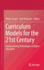 Curriculum Models for the 21st Century: Using Learning Technologies in Higher Education