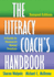 The Literacy Coach's Handbook, Second Edition: a Guide to Research-Based Practice