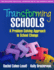 Transforming Schools: a Problem-