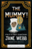 The Mummy! a Tale of the Twenty-Second Century (Haunted Library Horror Classics)