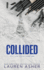 Collided (Standard Edition) (Dirty Air, 2)