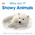 Who Am I? Snowy Animals