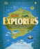 Explorers: Amazing Tales of the World's Greatest Adventures (Dk Explorers)