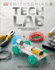 Tech Lab: Awesome Builds for Smart Makers (Maker Lab)