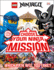 Lego Ninjago Choose Your Ninja Mission: (Library Edition)