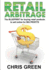 Retail Arbitrage: the Blueprint for Buying Retail Products to Resell Online
