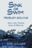 Sink Or Swim Problem Solving: How to Succeed By Solving Life's Problems Simply and Effectively!
