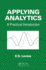 Applying Analytics a Practical Introduction