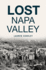 Lost Napa Valley