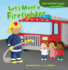 Lets Meet a Firefighter (Cloverleaf Books (Tm)--Community Helpers)