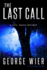 The Last Call: a Bill Travis Mystery