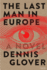 The Last Man in Europe: a Novel