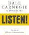 Dale Carnegie & Associates' Listen! : the Art of Effective Communication