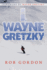 I, Wayne Gretzky: Short Stories by