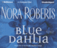 Blue Dahlia (in the Garden Series)